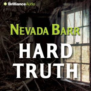 Hard Truth, Nevada Barr