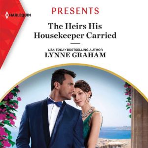 The Heirs His Housekeeper Carried, Lynne Graham