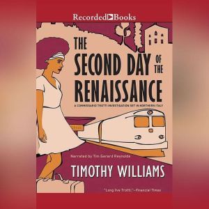 The Second Day of the Renaissance, Timothy Williams