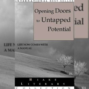 Opening Doors To Untapped Potential, Hezekiah A. EL