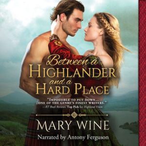 Between a Highlander and a Hard Place..., Mary Wine