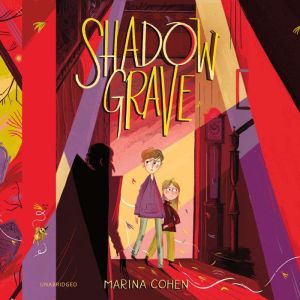 Shadow Grave, Marina Cohen