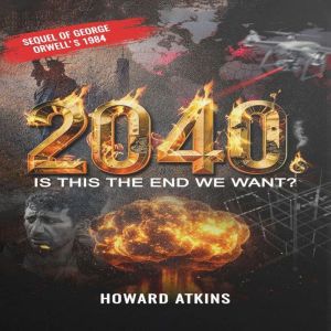 2040, Howard Atkins