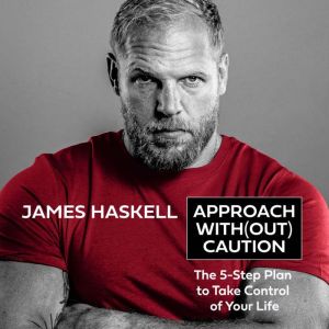 Approach Without Caution, James Haskell