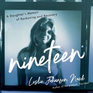 Nineteen, Leslie Johansen Nack
