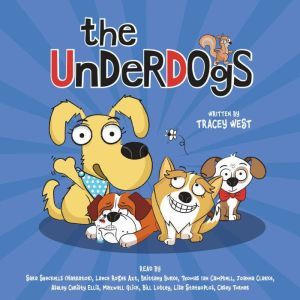 The Underdogs, Tracey West