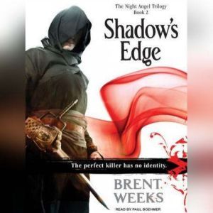 Shadows Edge, Brent Weeks