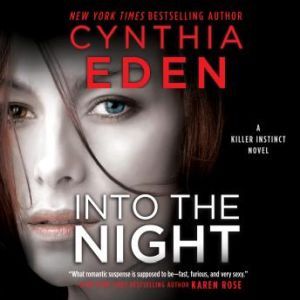 Into the Night, Cynthia Eden