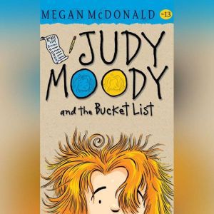 Judy Moody and the Bucket List, Megan McDonald