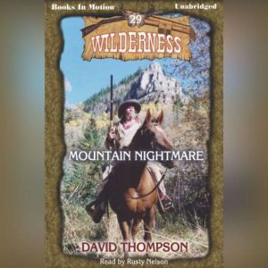 Mountain Nightmare, David Thompson