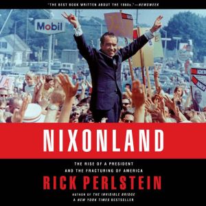 Nixonland, Rick Perlstein