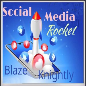 Social Media Rocket, Blaze Knightly