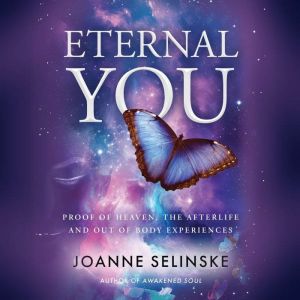 Eternal You, Joanne Selinske