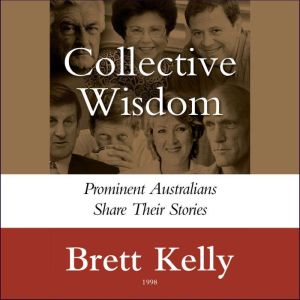 Collective Wisdom, Brett Kelly
