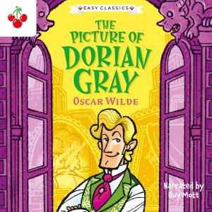 Creepy Classics: The Picture of Dorian Gray (Easy Classics)