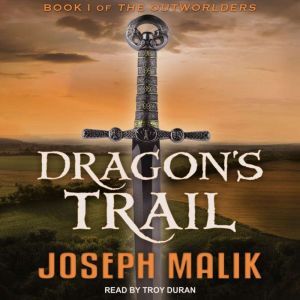 Dragons Trail, Joseph Malik