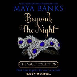 Beyond the Night, Maya Banks