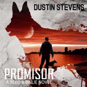 The Promisor, Dustin Stevens