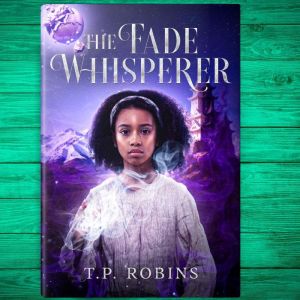 The Fade Whisperer, T.P. Robins
