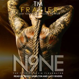 Nine, T. M. Frazier