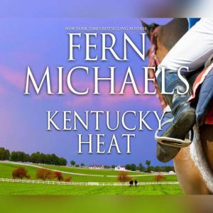 Kentucky Heat, Fern Michaels