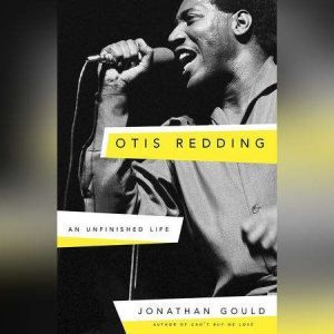 Otis Redding, Jonathan Gould