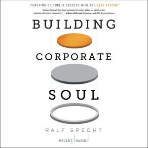 Building Corporate Soul, Ralf Specht