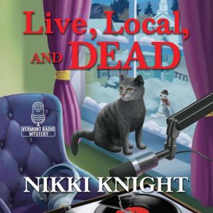 Live, Local, and Dead, Nikki Knight