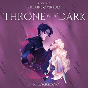 Throne in the Dark, A. K. Caggiano