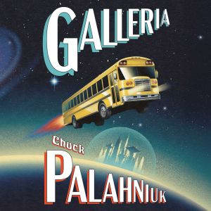 Galleria, Chuck Palahniuk