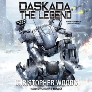 Daskada, The Legend, Christopher Woods