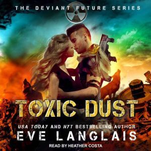 Toxic Dust, Eve Langlais