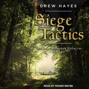 Siege Tactics, Drew Hayes