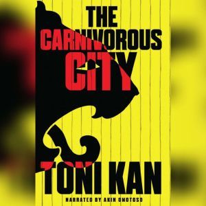 The Carnivorous City