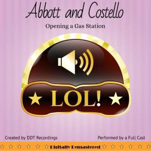 Abbott and Costello Opening a Gas St..., DDT Recordings
