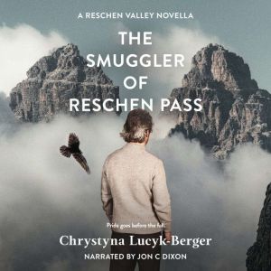 The Smuggler of Reschen Pass, Chrystyna LucykBerger