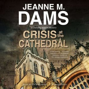 Crisis at the Cathedral, Jeanne M. Dams