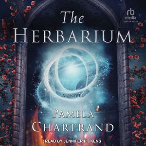 The Herbarium, Pamela Chartrand