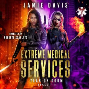 Extreme Medical Services Box Set Vol ..., Jamie Davis