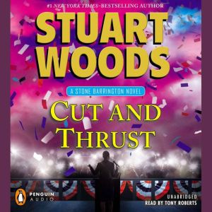 Cut and Thrust, Stuart Woods