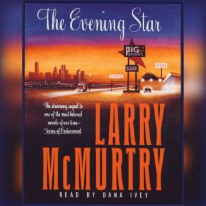 The Evening Star, Larry McMurtry