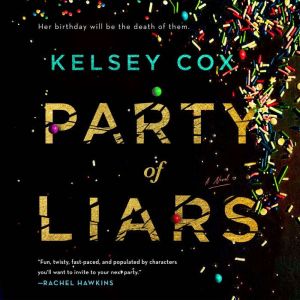 Party of Liars: A Novel