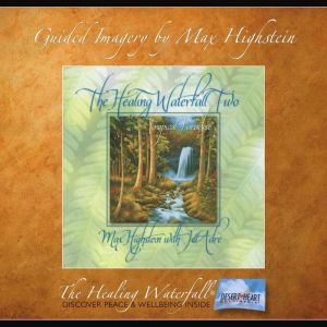 The Healing Waterfall II, Max Highstein