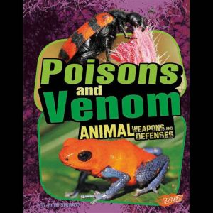 Poisons and Venom, Janet Riehecky
