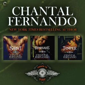 Knights of Fury Collection, Chantal Fernando