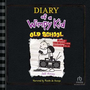 Diary of a Wimpy Kid: Old School, Jeff Kinney