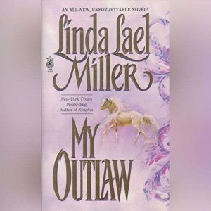 My Outlaw, Linda Lael Miller