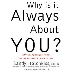 Why Is It Always About You?, Sandy Hotchkiss