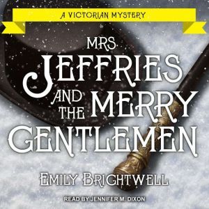 Mrs. Jeffries and the Merry Gentlemen..., Emily Brightwell