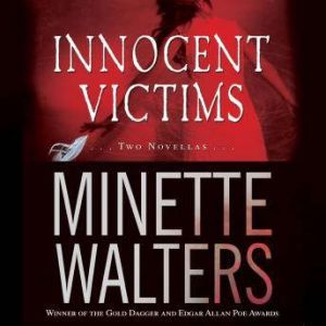 Innocent Victims, Minette Walters